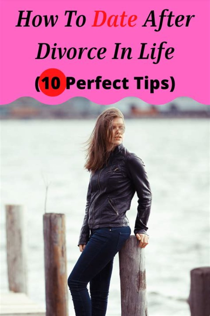 11 Expert Tips for Dating After Divorce