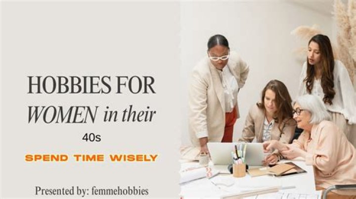 20 Hobbies for Women That Will Enrich Your Life