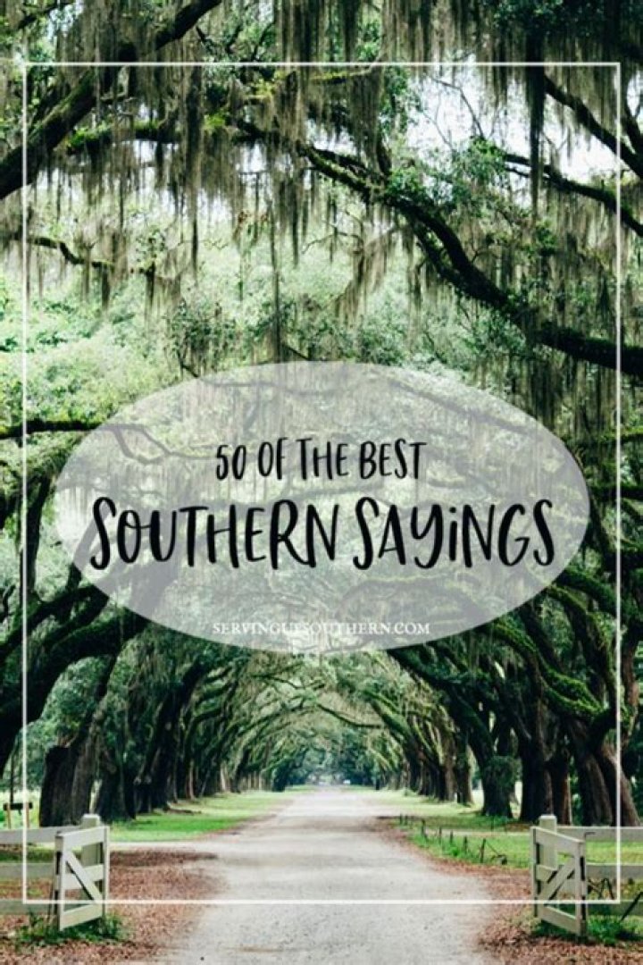 24 Colorful Southern Sayings You Won't Hear Anywhere Else — Best Life