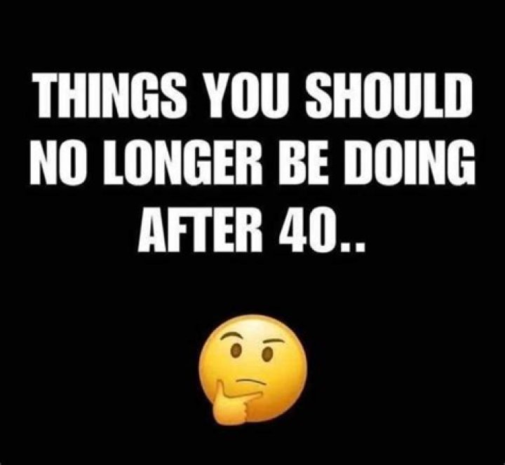 40 Things You Shouldn't Believe After 40