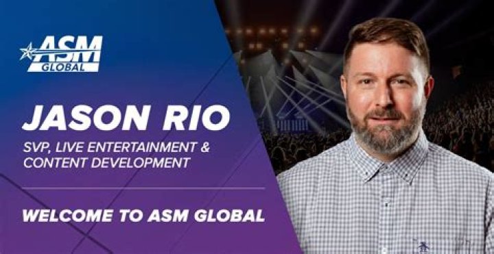 ASM Global Names Jason Rio Senior Vice President Of Live Entertainment
