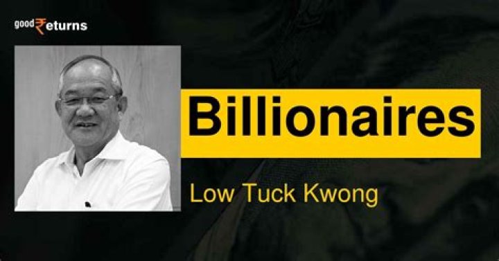 Low Tuck Kwong Net Worth