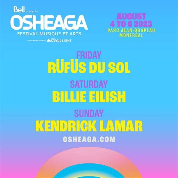 Montreal Festival Osheaga Announces 2023 Headliners ~ Billie Eilish, Kendrick Lamar & Rüfüs Du Sol